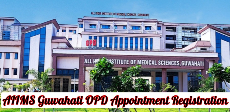 AIIMS Guwahati OPD Appointment Registration