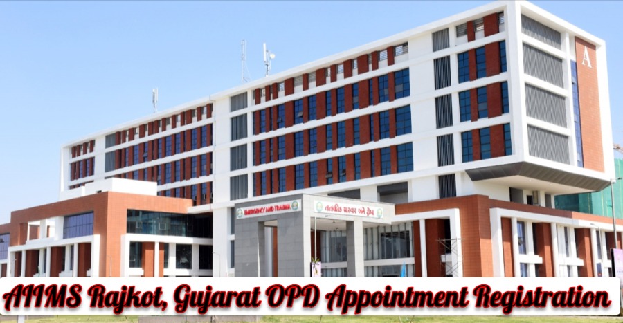 AIIMS Rajkot, Gujarat Online OPD Appointment